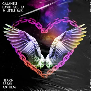 heartbreak anthem single galantis david guetta and little mix