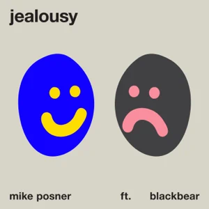 jealousy feat. blackbear single mike posner