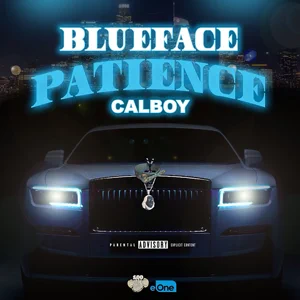 patience single blueface and calboy