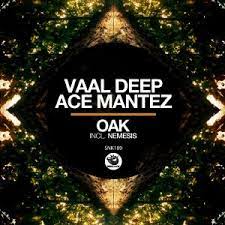 vaal deep – oak original mix ft. ace mantez