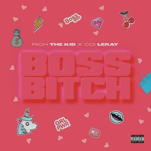 boss bitch feat. coi leray single rich the kid