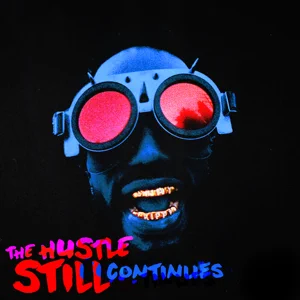 the hustle still continues deluxe video edition juicy j