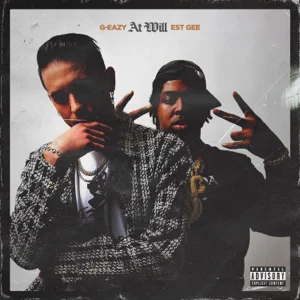 at will feat. est gee single g eazy