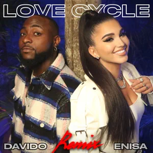 love cycle remix feat. davido single enisa