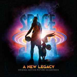 space jam a new legacy original motion picture soundtrack various artists