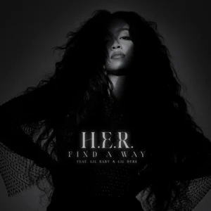 find a way feat. lil baby lil durk single h.e.r.