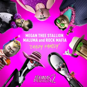 crazy family from 22the addams family 222 original motion picture soundtrack single megan thee stallion maluma and rock mafia