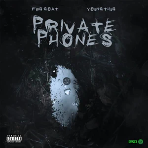 private phones single fbg goat and young thug