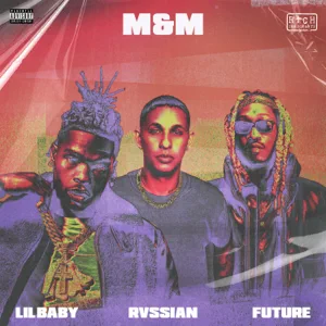 mm feat. lil baby single rvssian and future
