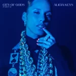 City of Gods Part II Single Alicia Keys