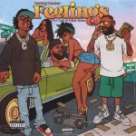 Feelings feat. EST Gee Single DaBoyDame and Rick Ross
