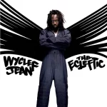 The Ecleftic 2 Sides II a Book Wyclef Jean