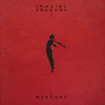 Mercury Acts 1 2 Imagine Dragons