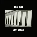 Most Normal Gilla Band