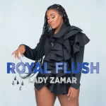Royal Flush EP Lady Zamar