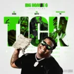 Big Homiie G Moneybagg Yo Tick Remix feat. Yo Gotti 42 Dugg