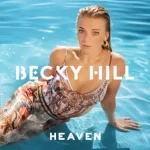 Heaven Single Becky Hill