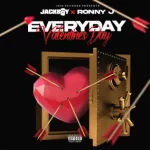 Everyday Valentines Day Single Jackboy Ronny J
