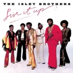 Live It Up Bonus Track Version The Isley Brothers