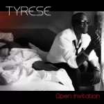 Open Invitation Tyrese