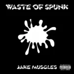 Waste of Spunk Jake Muscles