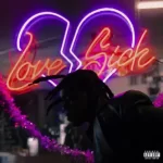 Love Sick Deluxe Don Toliver