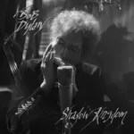 Shadow Kingdom Bob Dylan